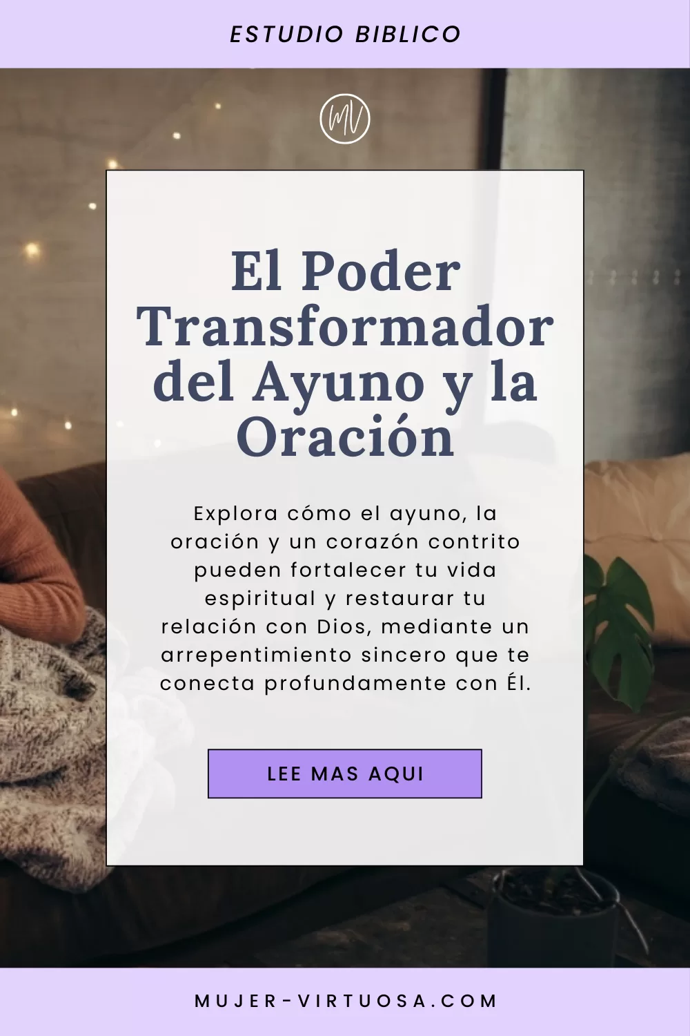 El Poder Transformador del Ayuno y la Oración