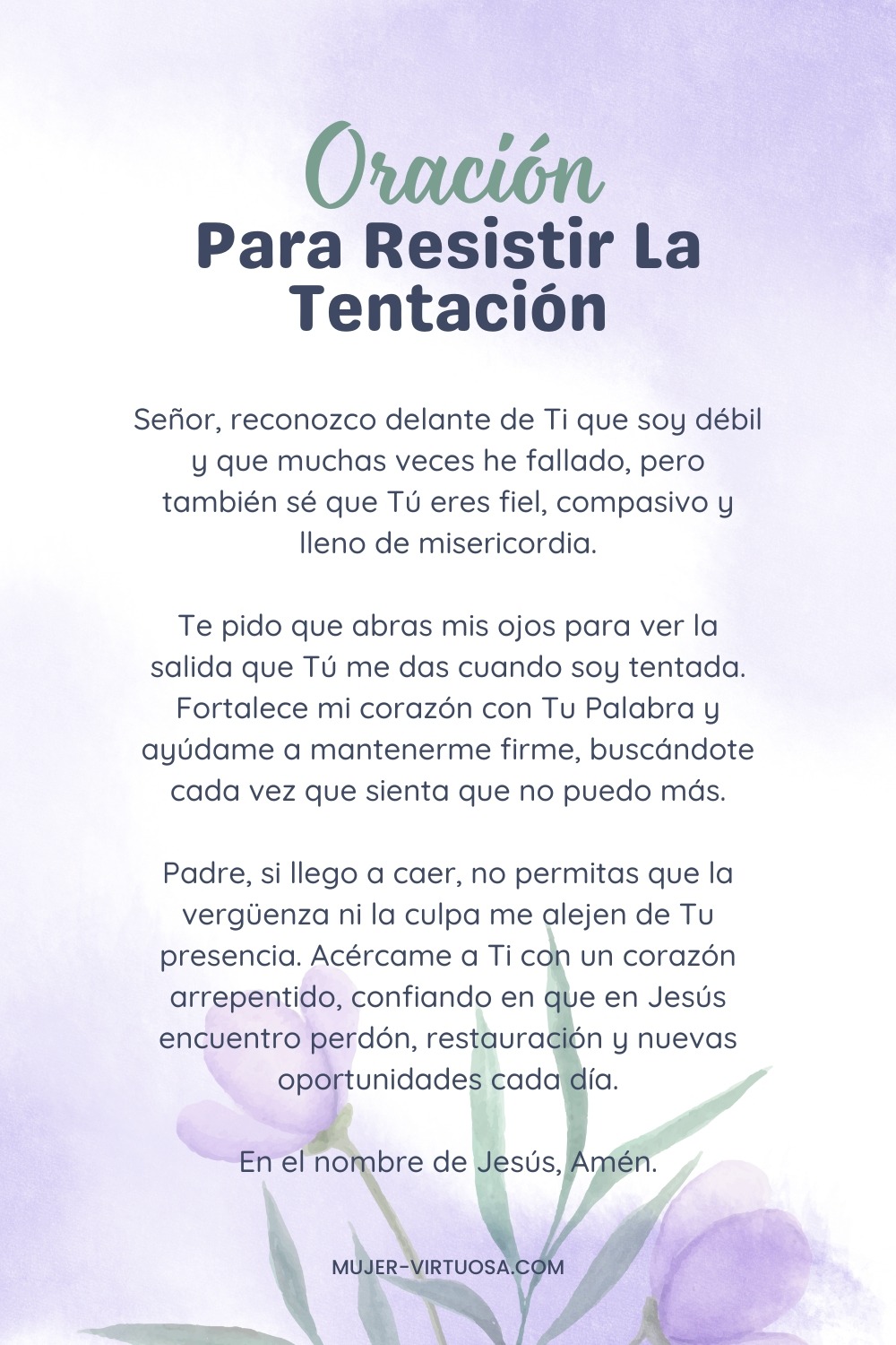 Oración cristiana para pedir fortaleza y perdón a Dios al enfrentar la tentación, confiando en Su misericordia y gracia para resistir y ser restaurada.