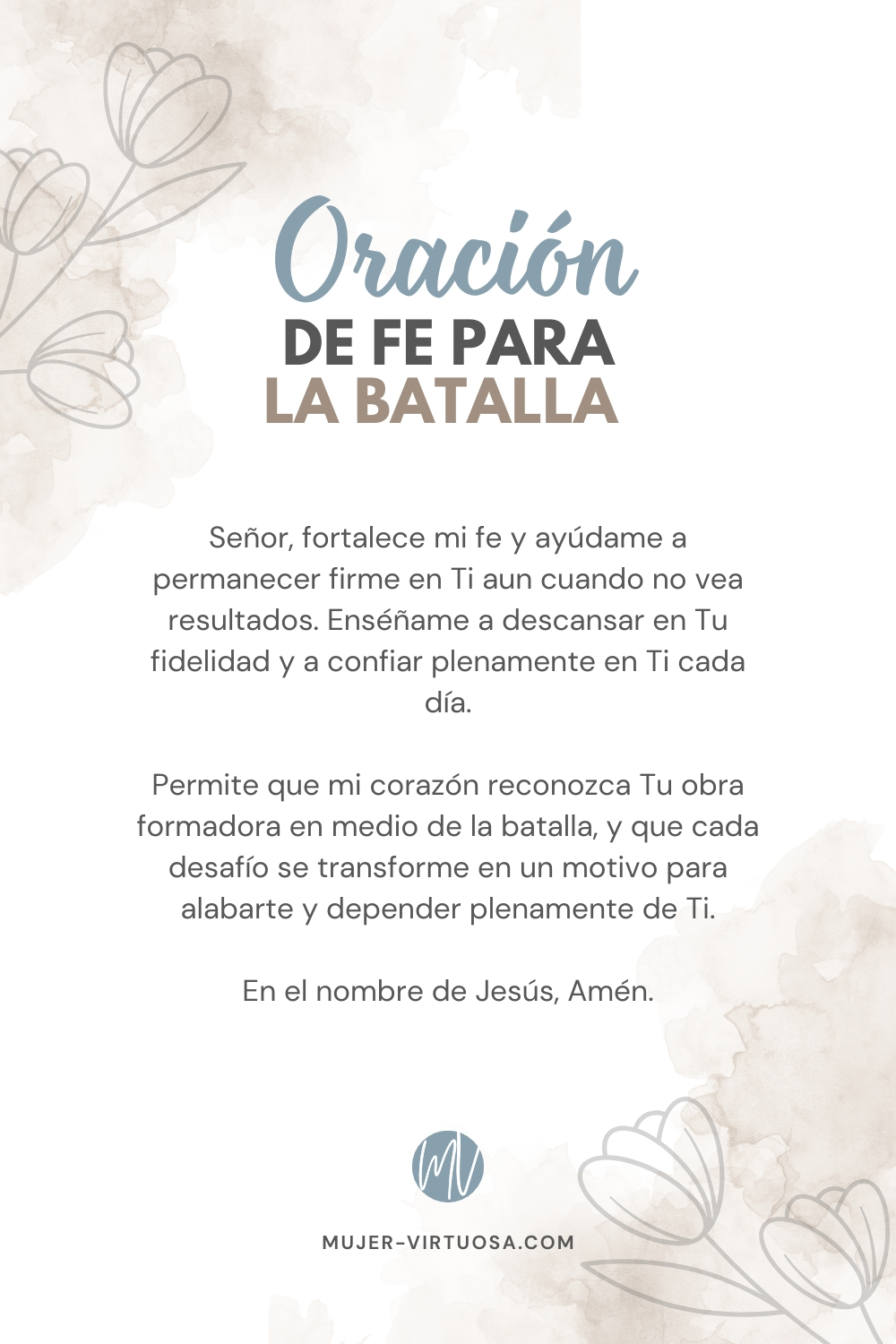 Oración de fe para pedir fortaleza y confianza en Dios, aprendiendo a permanecer firme, depender de Su poder y esperar con paciencia en medio de las pruebas.